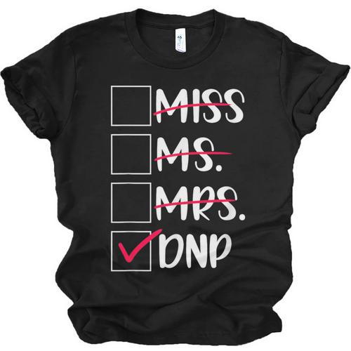 DNP Graduate Doctor Of Nursing Practice Graduation DNP Grad Unisex Jersey T-Shirt - Best Gift Smart