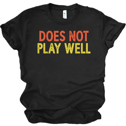 Does Not Play Well I Introvert Unisex Jersey T-Shirt - Raresse