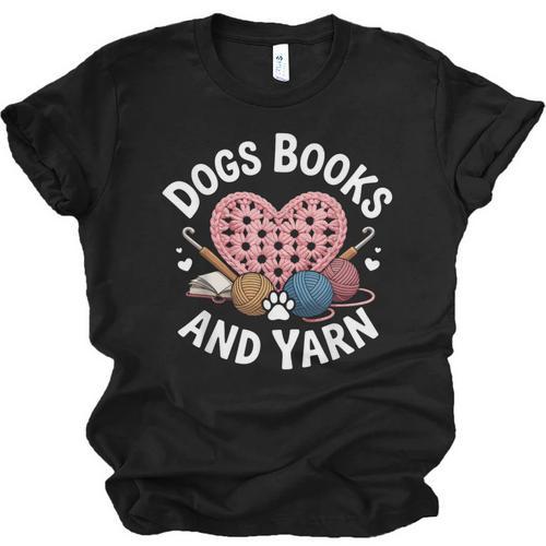 Dogs Books And Yarn Crocheting Unisex Jersey T-Shirt - Bookorys