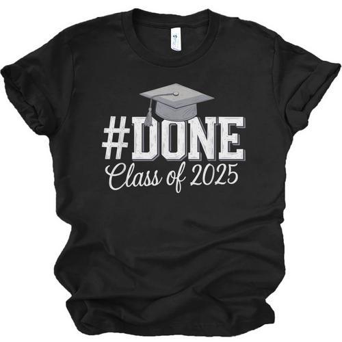 Done Class Of 2025 Graduation For Her Him Grad Seniors 2025 Unisex Jersey T-Shirt - Best Gift Smart