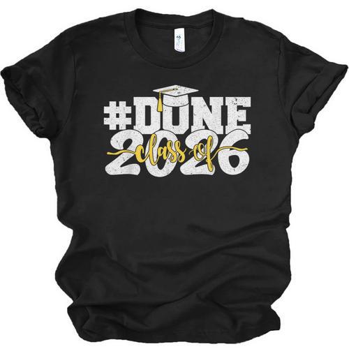 Done Class Of 2026 Graduation 2026 Senior Graduate School Unisex Jersey T-Shirt - Best Gift Smart