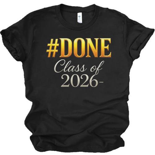 Done Class Of 2026 Graduation Unisex Jersey T-Shirt - Best Gift Smart