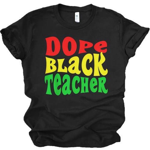 Dope Teacher African American Graduation History Month Unisex Jersey T-Shirt - Best Gift Smart