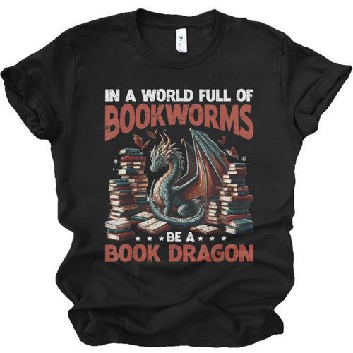 Dragon In A World Full Of Bookworms Be A Book Dragon Unisex Jersey T-Shirt - Bookorys