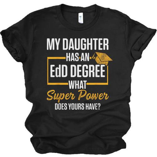 EdD Doctor Of Education Daughter Doctorate Graduation Unisex Jersey T-Shirt - Best Gift Smart