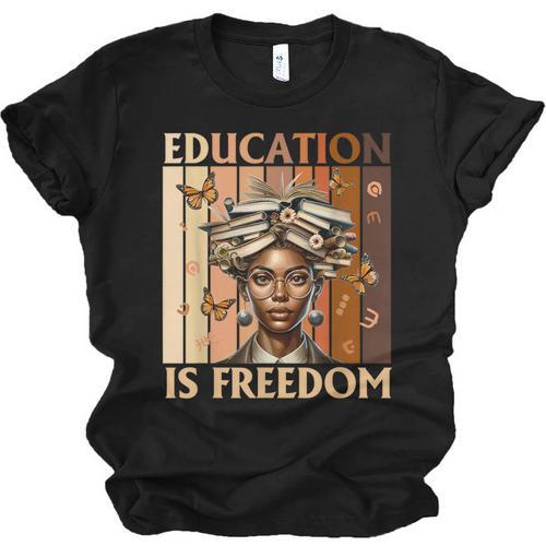 Education Is Freedom Teacher Books Black History Women Unisex Jersey T-Shirt - Bookorys