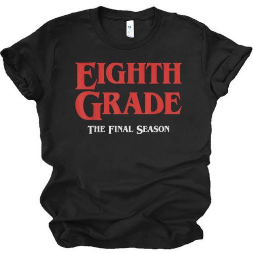 Eighth Grade Final Season Graduation Parody Unisex Jersey T-Shirt - Best Gift Smart