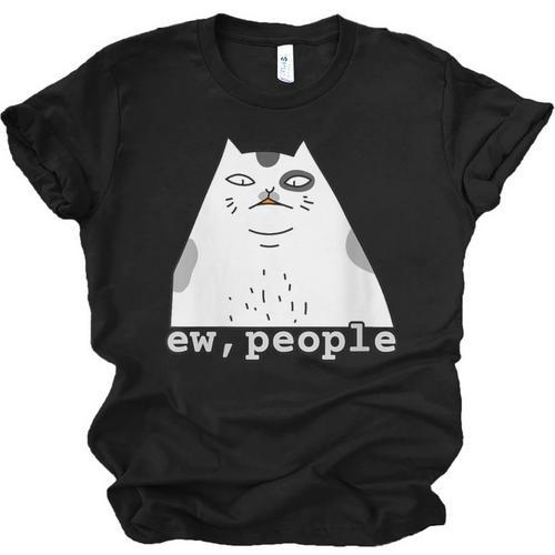 Ew People Introvert Sayings Sarcastic Cat Quote Unisex Jersey T-Shirt - Raresse