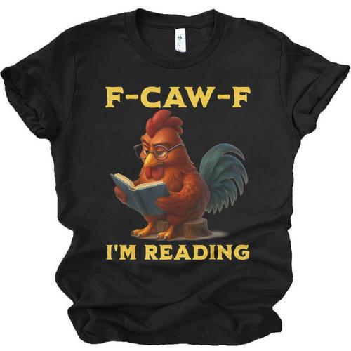 F-CAW-F I'm Reading Chicken Book Lover Introvert Meme Unisex Jersey T-Shirt - Bookorys CA
