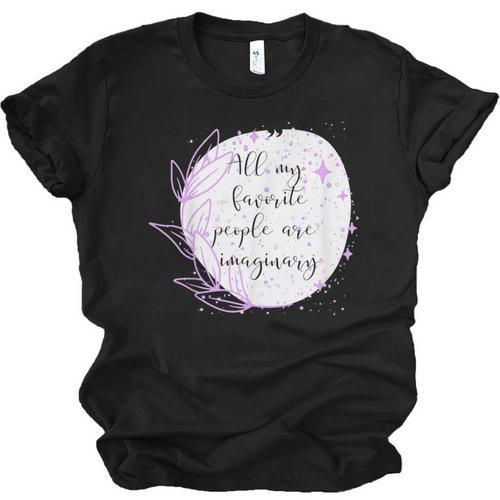 All My Favorite People Are Imaginary Book Lover Idea Unisex Jersey T-Shirt - Bookorys UK