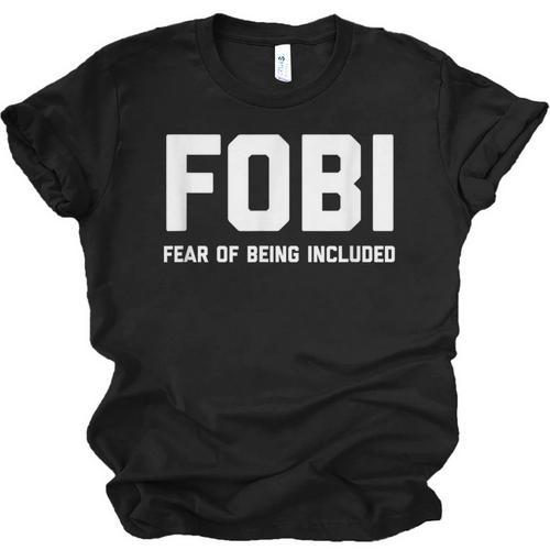 Fear Of Being Included Fobi Sarcastic Women Introvert-Chic Unisex Jersey T-Shirt - Raresse