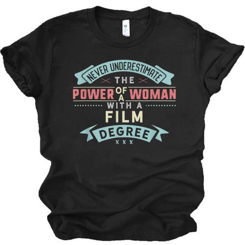 Film Degree Major Shirt Strong Woman Graduation Unisex Jersey T-Shirt - Best Gift Smart