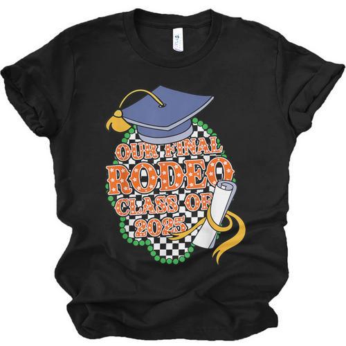 Our Final Rodeo Class Of 2025 Rodeo Western Graduation Texas Unisex Jersey T-Shirt - Best Gift Smart