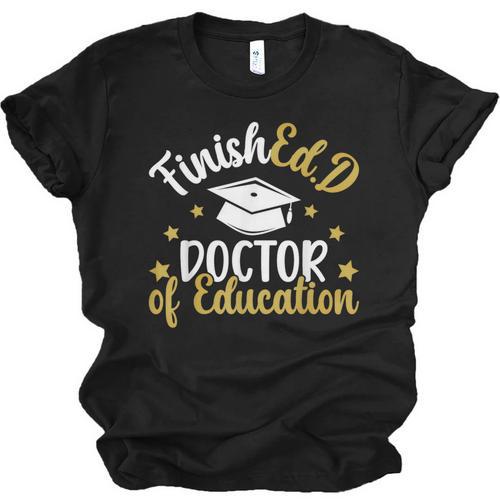FinishEdD Doctor Of Education Graduation EdD Graduate Unisex Jersey T-Shirt - Best Gift Smart