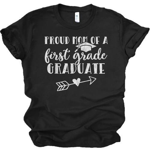 First Grade Graduation Mom Shirt Proud Mom First Grader Unisex Jersey T-Shirt - Best Gift Smart