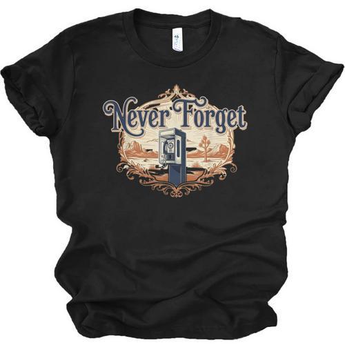 Never Forget Payphones – Retro Humor Nostalgia Graphic Unisex Jersey T-Shirt - Figerry