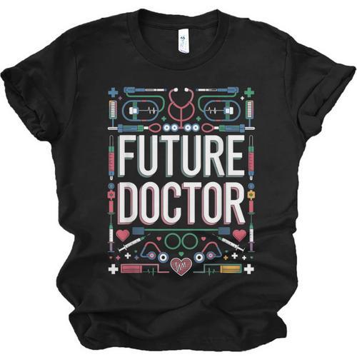 Future Doctor Graduation School Kids Toddler Women Men Unisex Jersey T-Shirt - Best Gift Smart