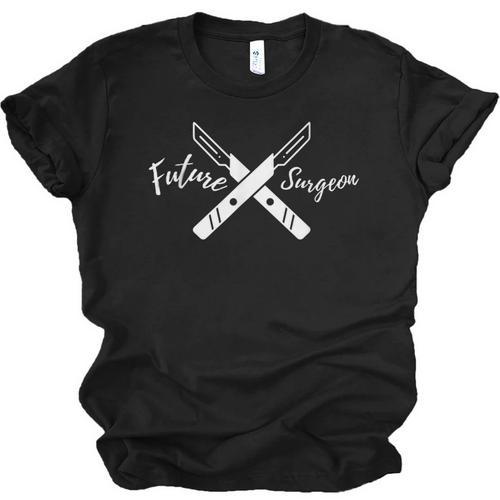 Future Surgeon Graduation Healthcare Appreciation Unisex Jersey T-Shirt - Best Gift Smart