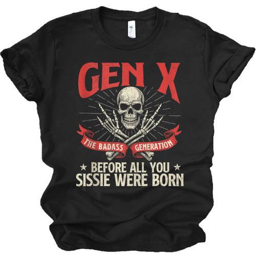 Gen X The Badass Generation Generation X Gen Xer Nostalgia Unisex Jersey T-Shirt - Figerry