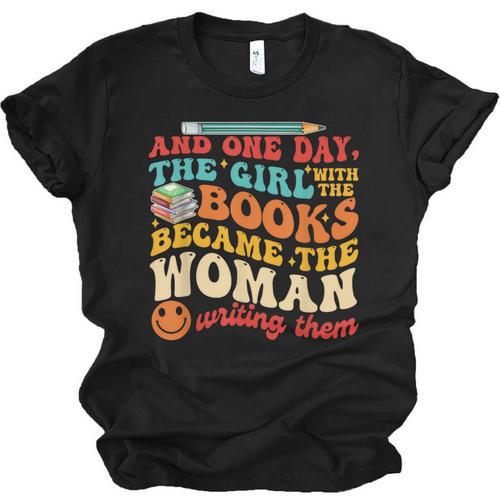 The Girl With The Books Became The Woman Writing Them Unisex Jersey T-Shirt - Bookorys CA