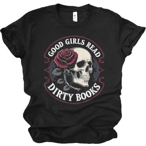 Good Girls Read Dirty Books Smut Reader Dark Romance Skull Unisex Jersey T-Shirt - Bookorys CA