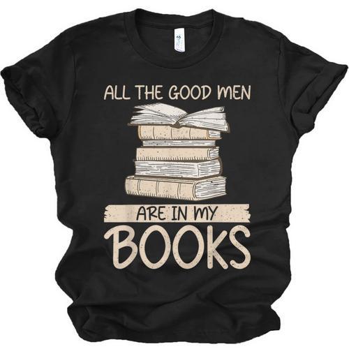All The Good Men Are In My Books Romance Novel Unisex Jersey T-Shirt - Bookorys DE