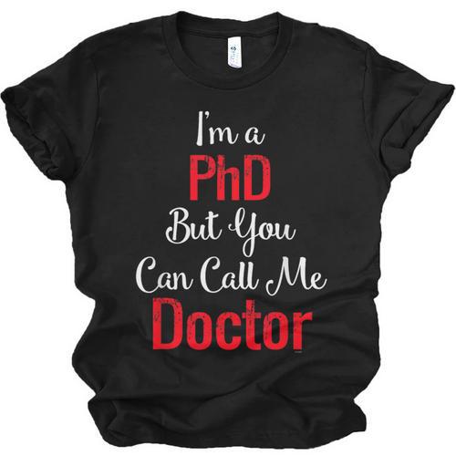Graduation Gifts For Doctor Him Or Her Tee Shirt Unisex Jersey T-Shirt - Best Gift Smart