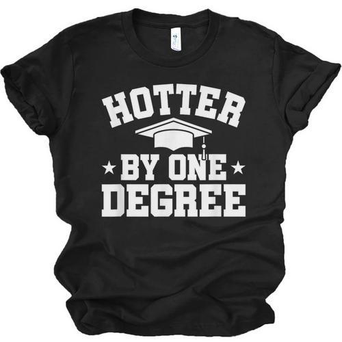 Graduation Hotter By One Degree Unisex Jersey T-Shirt - Best Gift Smart