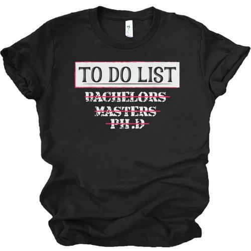 Graduation PhD Tee Bachelors Tee Masters Degree Shirts Unisex Jersey T-Shirt - Best Gift Smart