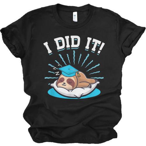 Graduation Did It Sloth Graduate Animal Sloths Sloth Unisex Jersey T-Shirt - Best Gift Smart