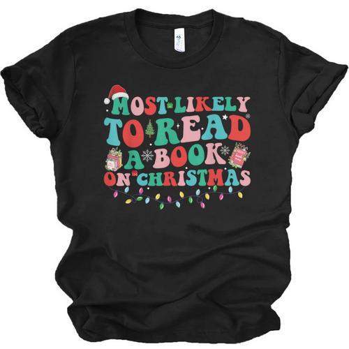 Groovy Christmas Most Likely To Read A Book On Christmas Unisex Jersey T-Shirt - Bookorys