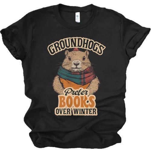 Groundhogs Prefer Books Over Winter February Unisex Jersey T-Shirt - Bookorys UK