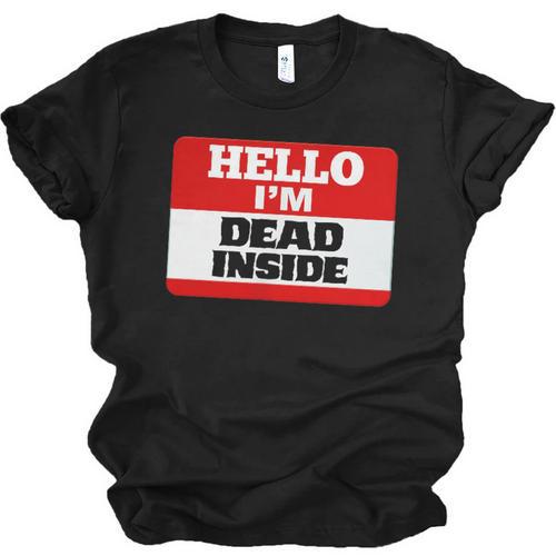 Hello I'm Dead Inside Name Tag Introvert Sarcastic Unisex Jersey T-Shirt - Raresse