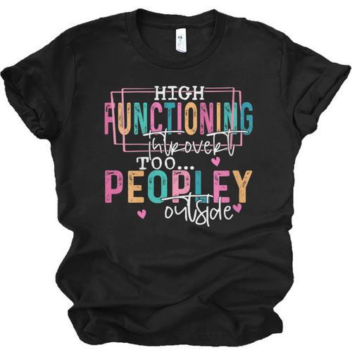 High Functioning Introvert Too Peopley Outside Unisex Jersey T-Shirt - Raresse