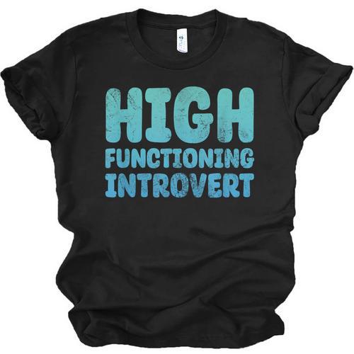 High Functioning Introvert Sarcasm Sarcastic Grunge Unisex Jersey T-Shirt - Raresse