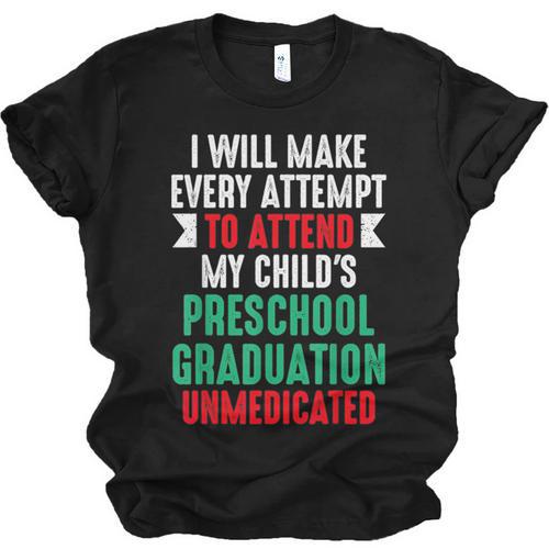 Hilarious Preschool Graduation Mom Dad Meme Preschooler Unisex Jersey T-Shirt - Best Gift Smart