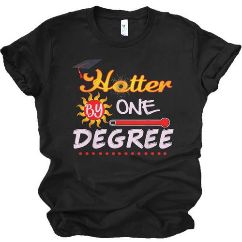Hotter By One Degree Class Of Graduation 2019 Unisex Jersey T-Shirt - Best Gift Smart