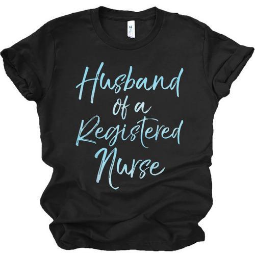Husband Of a Registered Nurse Shirt Cute RN Graduation Shirt Unisex Jersey T-Shirt - Best Gift Smart