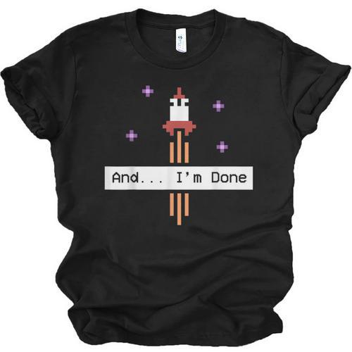 And I'm Done Rocket Graduation Retro Look Unisex Jersey T-Shirt - Best Gift Smart