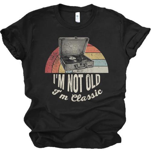 I'm Not Old I'm Classic Retro Record Nostalgia Unisex Jersey T-Shirt - Figerry