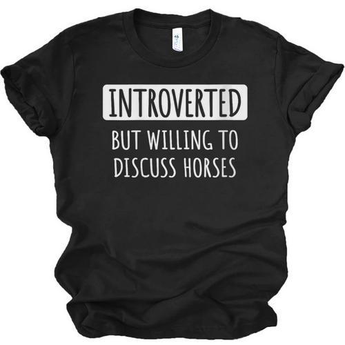 Introvert Introverted But Willing To Discuss Horses Unisex Jersey T-Shirt - Raresse