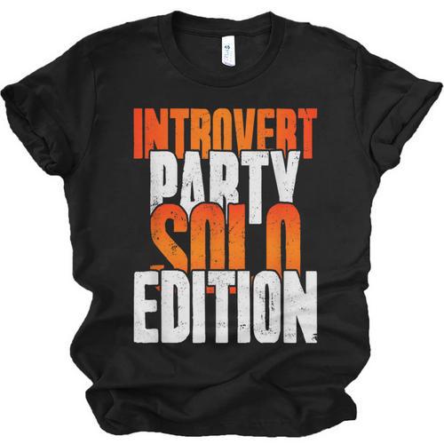 Introvert Party Solo Edition Sarcastic People Hater Unisex Jersey T-Shirt - Raresse