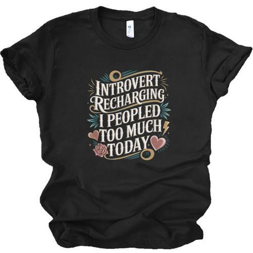 Introvert Recharging I Peopled Too Much Today Unisex Jersey T-Shirt - Raresse