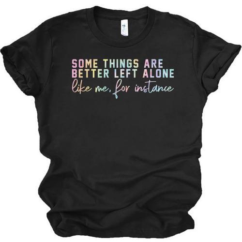 Introvert Some Things Are Better Left Alone Tie Dye Unisex Jersey T-Shirt - Raresse