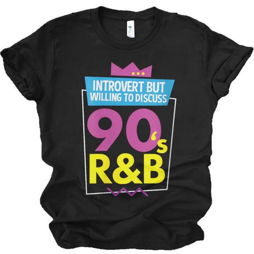 Introvert But Willing To Discuss 90s R&B 1990s Kid Unisex Jersey T-Shirt - Raresse