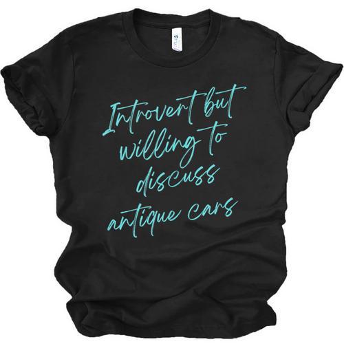 Introvert But Willing To Discuss Antique Cars Unisex Jersey T-Shirt - Raresse