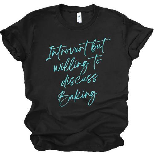 Introvert But Willing To Discuss Baking Unisex Jersey T-Shirt - Raresse