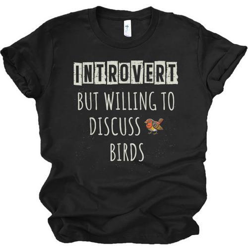 Introvert But Willing To Discuss Birds Bird Watching Birding Unisex Jersey T-Shirt - Raresse