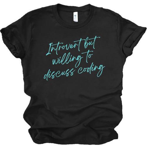 Introvert But Willing To Discuss Coding Unisex Jersey T-Shirt - Raresse