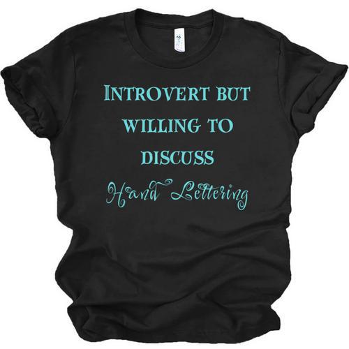 Introvert But Willing To Discuss Hand Lettering Unisex Jersey T-Shirt - Raresse